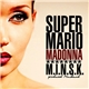 Supermario / M.I.N.S.K. - Madonna